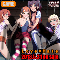 Ｌｏｖｅ×Ｈａｔｅ